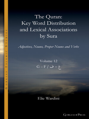 cover image of The Quran. Key Word Distribution and Lexical Associations by Sura